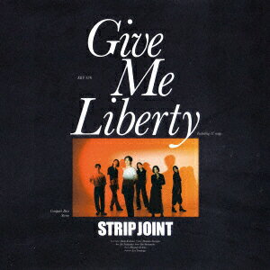 Give Me Liberty [ Strip Joint ](2)