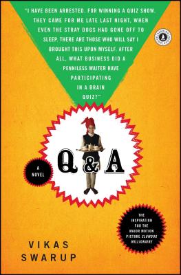Q & A Q & A [ Vikas Swarup ]