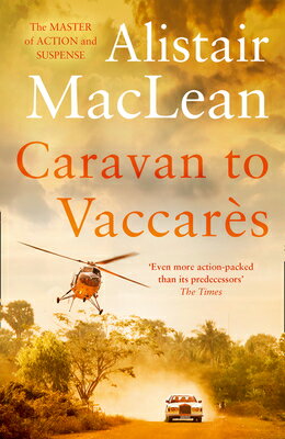 Caravan to Vaccares CARAVAN TO VACCARES [ Alistair MacLean ]