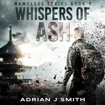 Whispers of Ash WHISPERS OF ASH D （Nameless） [ Adrian J. Smith ]