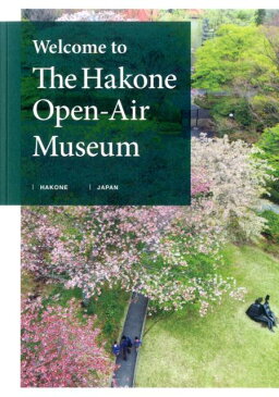 Welcome　to　The　Hakone　Open-Air　Museum