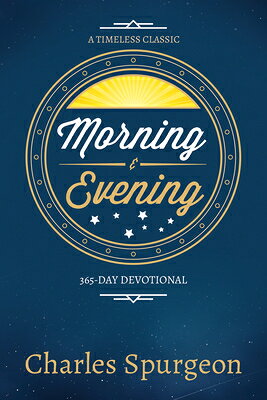 Morning and Evening MORNING & EVENING REVISED MODE [ Charles H. Spurgeon ]