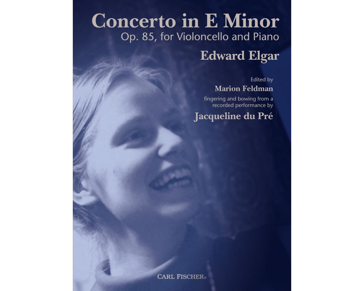 【輸入楽譜】エルガー, Edward: チェロ協奏曲 ホ短調 Op.85/Feldman & ジャクリーヌ・デュプレ編