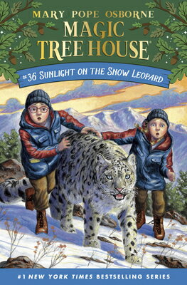 Sunlight on the Snow Leopard SUNLIGHT ON THE SNOW LEOPARD （Magic Tree House (R)） [ Mary Pope Osborne ]