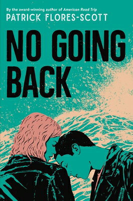 No Going Back NO GOING BACK [ Patrick Flores-Sco