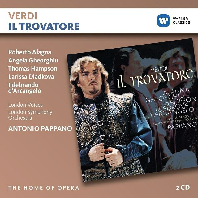 【輸入盤】『トロヴァトーレ』全曲　アントニオ・パッパーノ＆ロンドン交響楽団、ロベルト・アラーニャ、アンジェラ・ゲオルギュー、他（2001　ステ [ ヴェルディ（1813-1901） ]