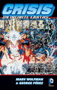 Crisis on Infinite Earths CRISIS ON INFINITE EARTHS （Crisis on Infinite Earths） Marv Wolfman