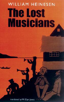 LOST MUSICIANS Dedalus Europe William Heinesen Glyn Jones DEDALUS LTD2006 Paperback English ISBN：9781903517505 洋書 Fiction & Literature（小説＆文芸） Fiction