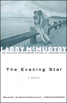 The Evening Star EVENING STAR [ Larry McMurtry ]