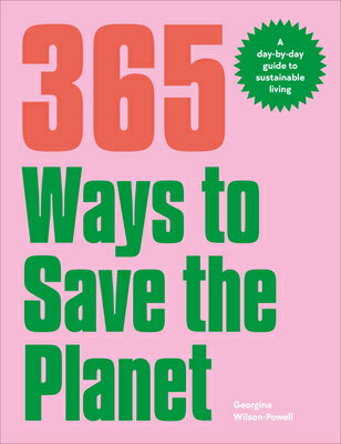 365 WAYS TO SAVE THE PLANET(P)