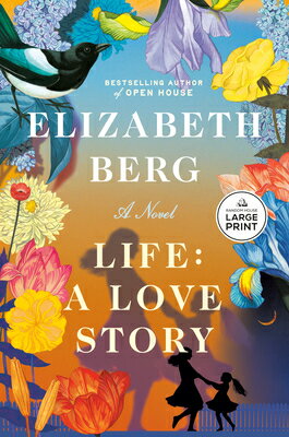 Life: A Love Story LIFE A LOVE STORY -LP [ Elizabeth Berg ]