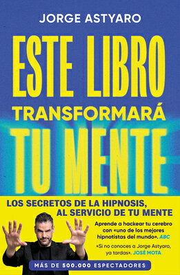 Este Libro Transformar Tu Mente / This Book Will Change Your Mind SPA-ESTE LIBRO TRANSFORMARA TU 