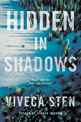 Hidden in Shadows HIDDEN IN SHADOWS ��The ��re Murders�� [ Viveca Sten ]
