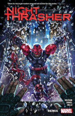Night Thrasher: Remix NIGHT THRASHER REMIX （Night Thrasher） [ J. Holtham ]