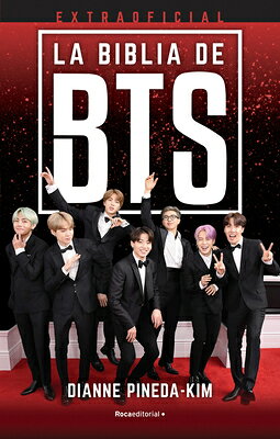 La Biblia de Bts Extraoficial/ The Unofficial Bts Bible SPA-BIBLIA DE BTS EXTRAOFICIAL 