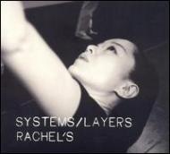 【輸入盤】Systems / Layers [ Rachels ]