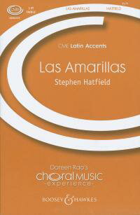 【輸入楽譜】ハットフィールド, Stephen: Amarillas, Las(女声三部合唱)(スペイン語)
