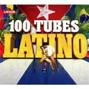 【輸入盤】100 Tubes Latino [ Various ]
