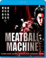 MEATBALL MACHINE ミートボールマシン【Blu-ray】