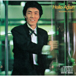 Hello Again [ 鈴木康博 ]