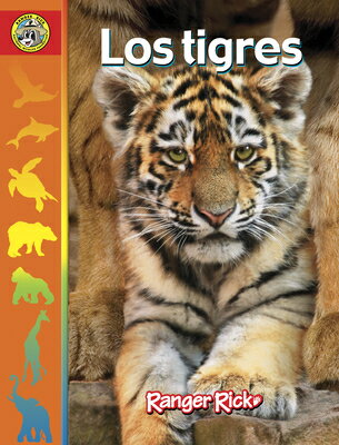 Los Tigres: Spanish Edition SPA-TIGRES （Zootles） [ Ellie Gantz ]