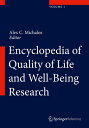 Encyclopedia of Quality of Life and Well-Being Research ENCY OF QUALITY OF LIFE & 12V [ Alex C. Michalos ]