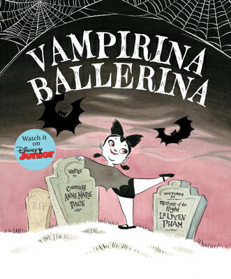 Vampirina Ballerina VAMPIRINA BALLERINA （A Vampirina Ballerina Book） 