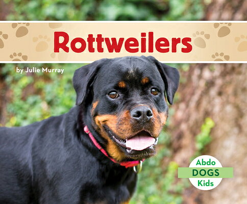 Rottweilers ROTTWEILERS （Dogs Set 5） [ Julie Murray ]