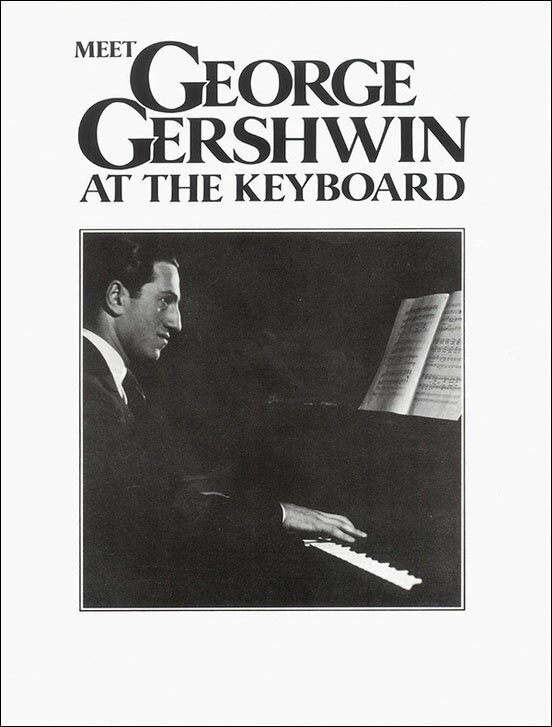 【輸入楽譜】ガーシュウィン, George: Meet George Gershwin at the Keyboard
