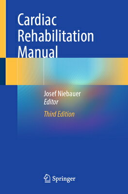 Cardiac Rehabilitation Manual CARDIAC REHABILITATION MANUAL Josef Niebauer