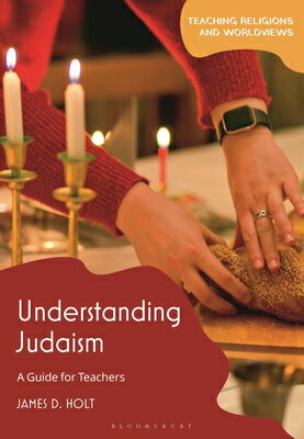 Understanding Judaism: A Guide for Teachers UNDRSTDG JUDAISM （Teaching Religions and Worldviews） 