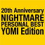 20th Anniversary NIGHTMARE PERSONAL BEST YOMI Edition [ NIGHTMARE ]