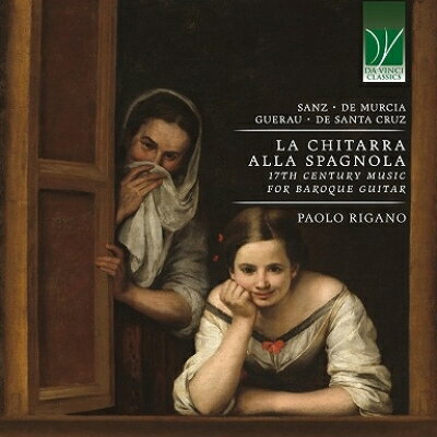 *ギター・オムニバス*発売日：2024年10月05日 予約締切日：2024年10月01日 Paolo Rigano: La Chitarra Alla Spagnolaー17th Century Music For Baroque Guitar JAN：0746160917542 C00912 Da Vinci Classics CD クラシック 古楽・バロック音楽 輸入盤
