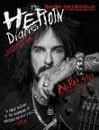 The Heroin Diaries: Ten Year Anniversary Edition: A Year in the Life of a Shattered Rock Star HEROIN DIARIES 10 YEAR ANNIV / [ Nikki Sixx ]