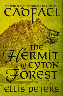 The Hermit of Eyton Forest HERMIT OF EYTON FOREST -LP （Chronicles of Brother Cadfael） [ Ellis Peters ]