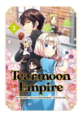 Tearmoon Empire (Manga) Volume 3 TEARMOON EMPIRE