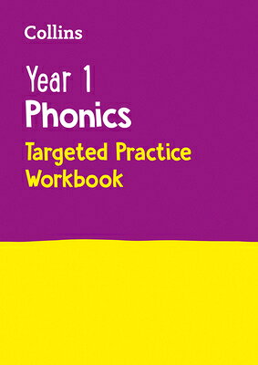 Collins Year 1 Phonics Targeted Practice Workbook: Covers Letter and Sound Phrases 5 - 6 COLLINS YEAR 1 PHONICS TARGETE 