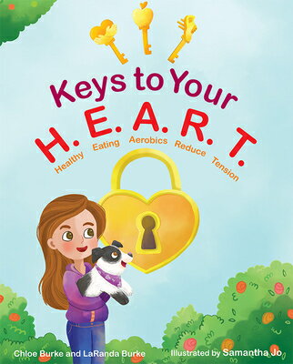 Keys to Your H.E.A.R.T. KEYS TO YOUR HEART [ Chloe Burke ]