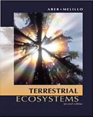 Terrestrial Ecosystems [With CDROM] TERRESTRIAL ECOSYSTEMS 2/E [ John D. Aber ]