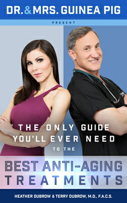 Dr. and Mrs. Guinea Pig Present the Only Guide You'll Ever Need to the Best Anti...