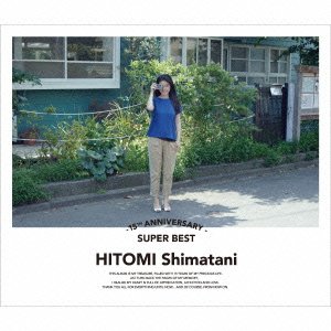 15th Anniversary SUPER BEST [ HITOMI Shimatani ]