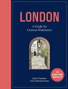 LONDON:A GUIDE FOR CURIOUS WANDERERS(H) 