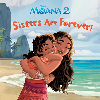 Sisters Are Forever! (Disney Moana) SISTERS ARE FOREVER (DISNEY MO [ Random House Disney ]