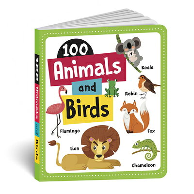 100 Animals & Birds: Board Book of First 100 Most Important Animals & Birds for Preschool Kids, Todd 100 ANIMALS & BIRDS 