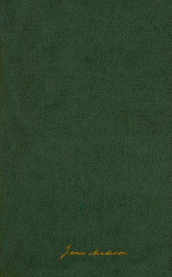 The Papers of James Madison: 8 February-24 October 1813 Volume 6 PAPERS OF JAMES MADISON （Papers of George Washington: Presidential） [ James Madison ]
