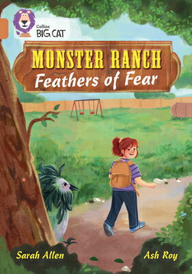 Monster Ranch: Feathers of Fear: Band 12/Copper COLLINS BIG CAT MONSTER RANCH （Collins Big Cat） [ Sarah Allen ]