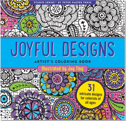 Joyful Designs Adult Coloring Book JOYFUL DESIGNS ADULT COLOR BK [ Peter Pauper Press Inc ]
