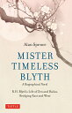 Mister Timeless Blyth [ AEXyX ]