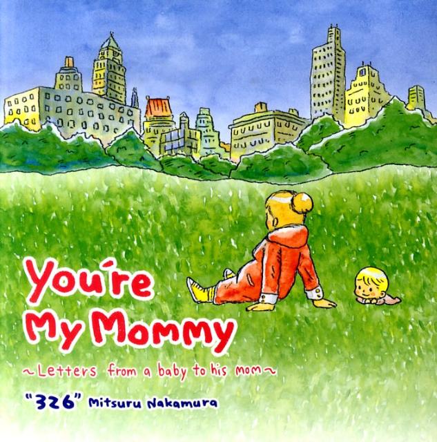 You’re　my　mommy