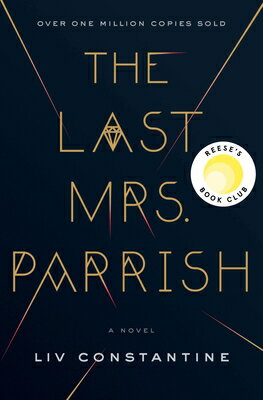 The Last Mrs. Parrish LAST MRS PARRISH [ LIV Constantine ]